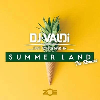 Summer Land (Remixes) 專輯 Estilo Libre/DJ Valdi