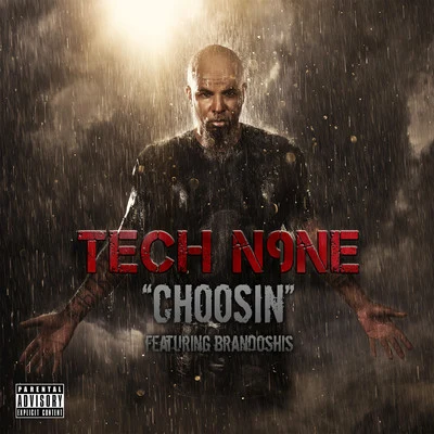 Choosin 專輯 Tech N9ne/Kutt Calhoun