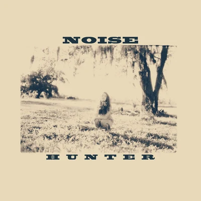 Noise 專輯 Hunter