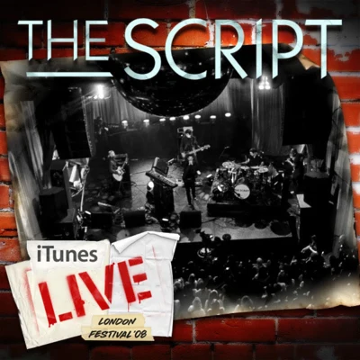 iTunes Live: London Festival 08 專輯 The Script