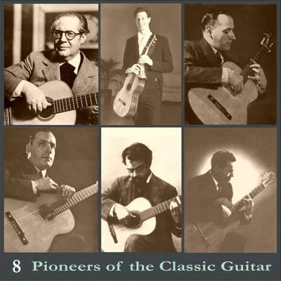 Pioneers of the Classic Guitar, Volume 8 - Recordings 1928-1939 專輯 Guillermo Gomez