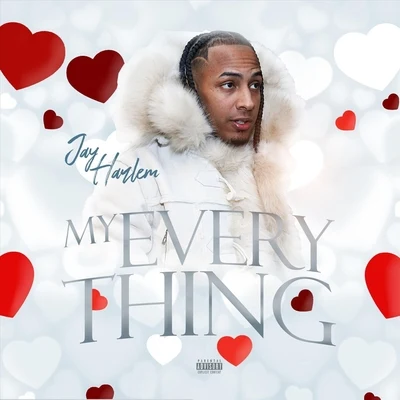 My Everything 专辑 Ripp Flamez/Jay Harlem