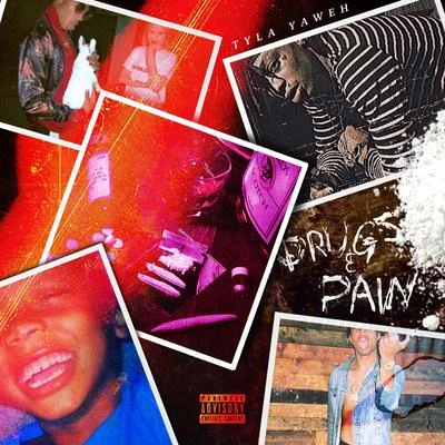 Drugs & Pain 专辑 Tyla Yaweh/DDG/Melvoni