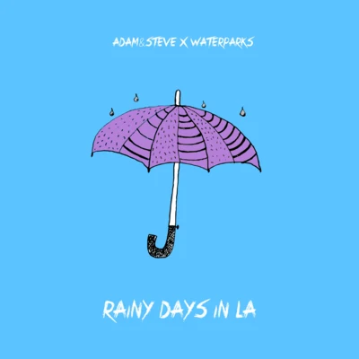 Rainy Days in LA 專輯 Waterparks