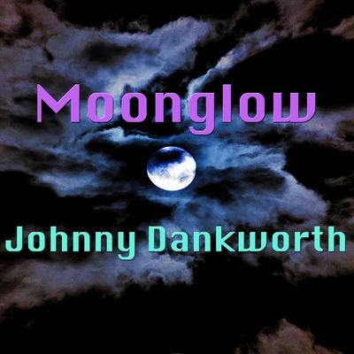 Moonglow 專輯 Johnny Dankworth/Cleo Laine/Jimmy Deucher/Victor Feldman/Ronnie Scott