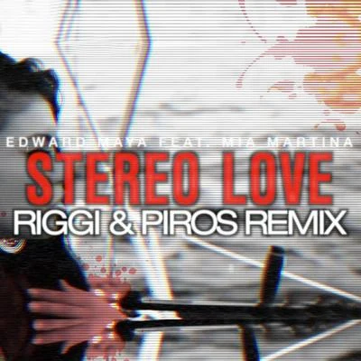 Stereo Love (Riggi & Piros Remix) 專輯 Riggi & Piros