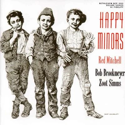 Happy Minors (feat. Bob Brookmeyer & Zoot Sims) (2013 - Remaster) 專輯 Red Mitchell