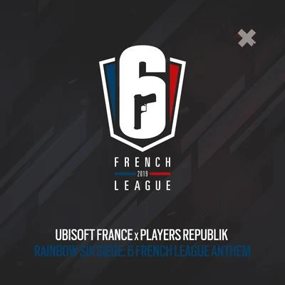 Rainbow Six Siege: 6 French League Anthem 專輯 Eden Esports/Brodo/Players Republik