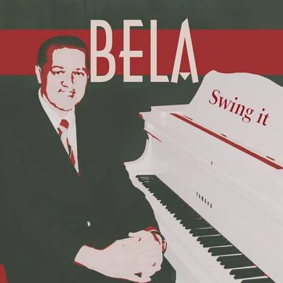 Swing It 專輯 Bela