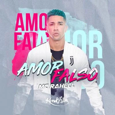 Amor Falso 專輯 MC Rahell