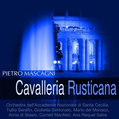 Mascagni: Cavalleria rusticana 专辑 Pietro Mascagni