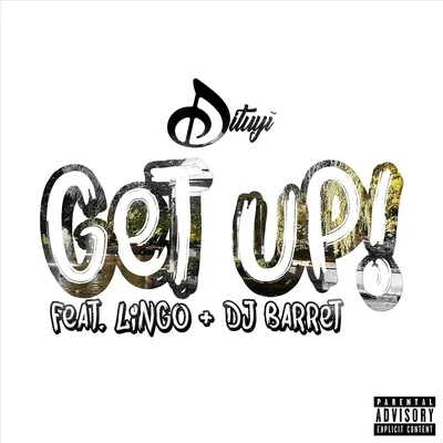 Get Up (feat. Lingo & DJ Barret) 專輯 Lingo