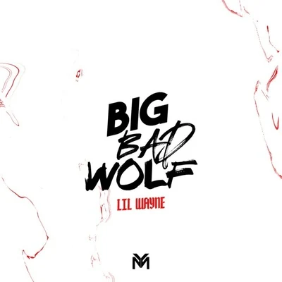 Lil WayneJuelz Santana Big Bad Wolf