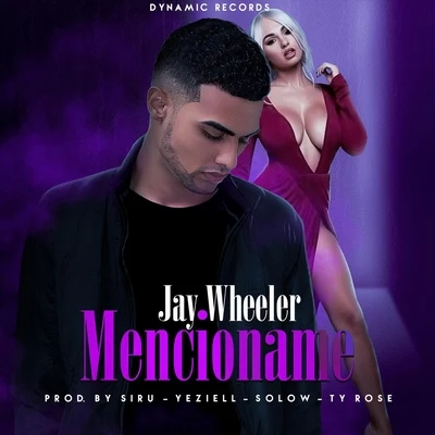 Mencioname 專輯 Jay Wheeler/Eladio Carrion