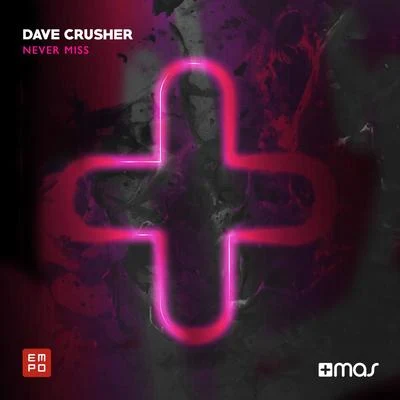 Never Miss 專輯 Dave Crusher