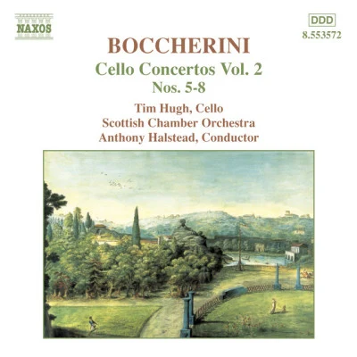 Tim Hugh Boccherini: Cello Concertos Nos. 5-8