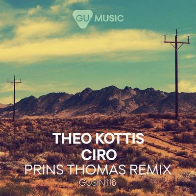 Theo KottisFabio Giannelli Ciro (Prins Thomas Remix)