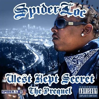 The West Kept Secret: The Prequel 專輯 Spider Loc