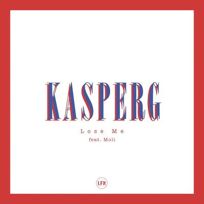 Lose Me 專輯 Sedric Perry/KASPERG