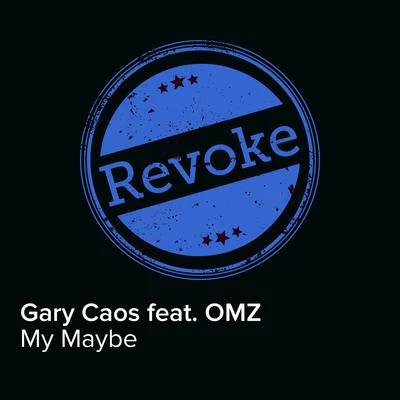 My Maybe 專輯 Gary Caos/Dr. Space