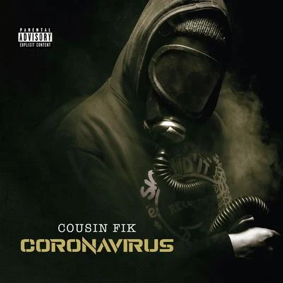 Coronavirus (feat. DecadeZ) 專輯 Droop-E/Cousin Fik