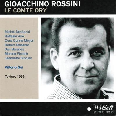 Gioacchino Rossini : Le comte Ory (Torino 1959) 專輯 Orchestra Sinfonica E Coro Di Torino Della Rai