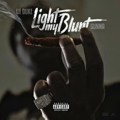 Light My Blunt 專輯 Lil Duke