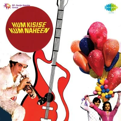 Hum Kisise Kum Naheen 專輯 R.D. Burman/Asha Bhosle/Kishore Kumar