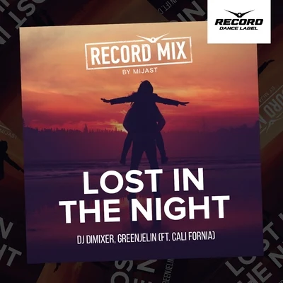 Greenjelin Lost in the Night (Mijast Remix)