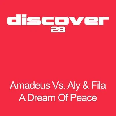 A Dream Of Peace 專輯 AMADEUS/Aly & Fila