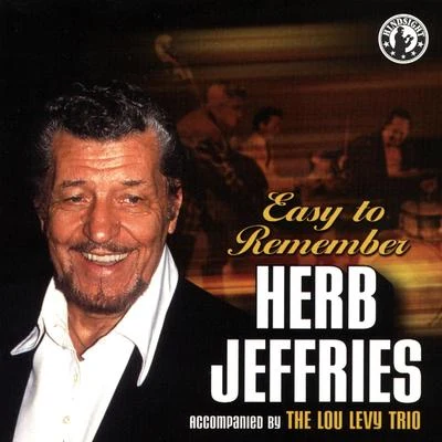 Herb Jeffries Easy to Remember