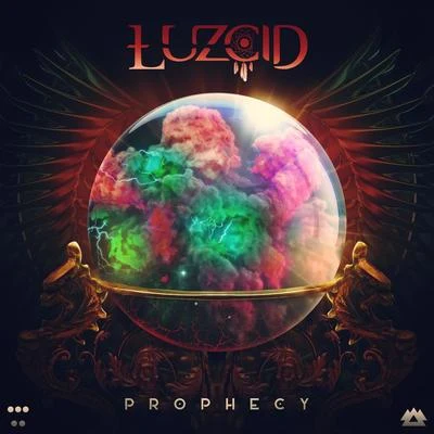 Luzcid Prophecy