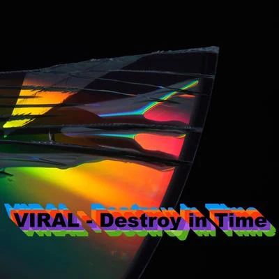 ViralRandom Destroy In Time