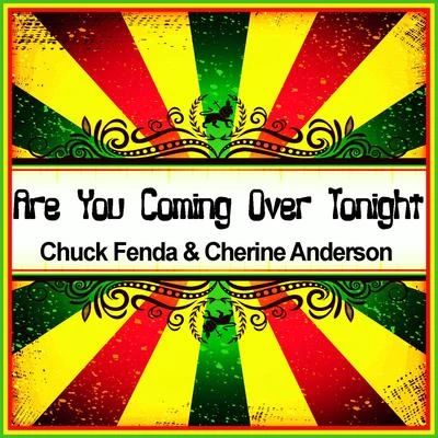 Are You Coming over Tonight (Ringtone) 專輯 Jackson Turner (黑杰克)/Chuck Fenda/General Huge/Mikey Wild/Zulu Bob