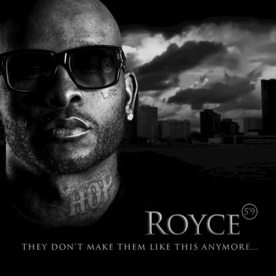 They Dont Make Them Like This Anymore... - Single 專輯 Royce Da 59