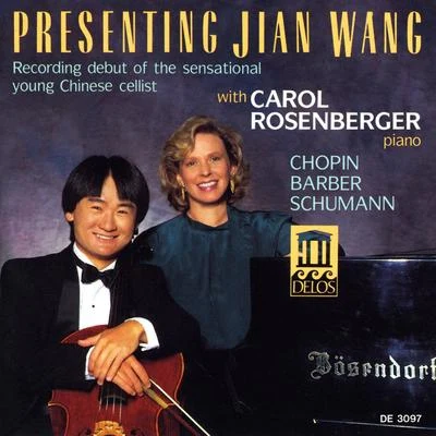 Cello Recital: Wang, Jian - CHOPIN, F.BARBER, S.SCHUMANN, R. (Presenting Jian Wang) 專輯 王健/Gulbenkian Orchestra/湯沐海/Gulbenkian Foundation Chamber Orchestra