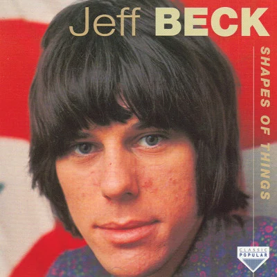 Shapes Of Things 专辑 Jeff Beck