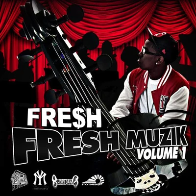 Fresh Muzik Vol. 1 专辑 FRE$H/Skrizzy