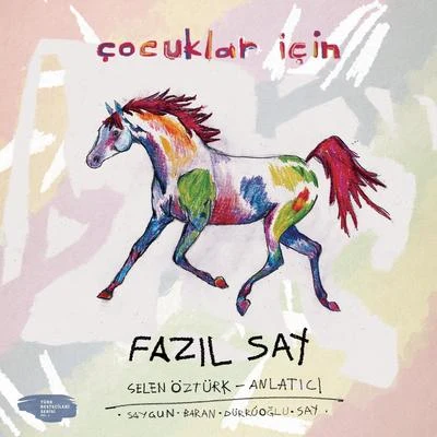 Çocuklar için (Türk Bestecileri Serisi, Vol. 1) 專輯 Fazıl Say