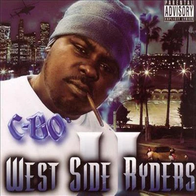 West Side Ryders 2 專輯 C-Bo/Lil Tae/T Nutty/Key Loom/Celly Ru