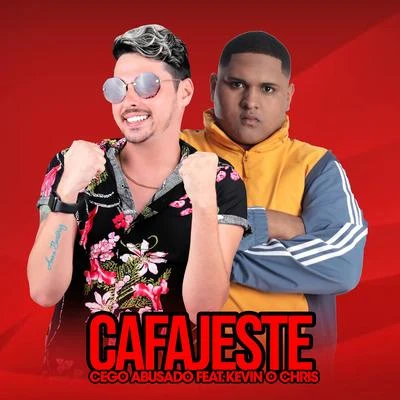 Cafajeste 專輯 Jonathan Costa/MC Kevin o Chris/FP do Trem Bala