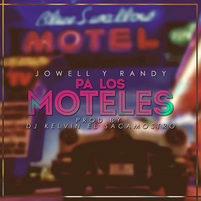 Pa los Moteles - Single 專輯 Jowell