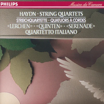 Haydn: 3 String Quartets Opp.3 No.5, 64 No.5 76 No.2 专辑 Quartetto Italiano