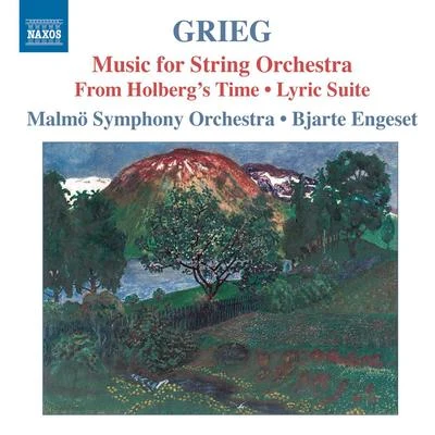 GRIEG, E.: Orchestral Music, Vol. 6 - From Holbergs TimeLyric SuiteMelodies (Malmo Symphony, Engeset) 专辑 Ilan Volkov/Alwynne Pritchard/Bjarte Engeset/Thorolf Thuestad/Ensemble Recherche