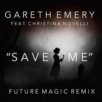 Save Me (FUTURE MAGIC Remix) 專輯 Jilbare/FUTURE MAGIC/Ravenna