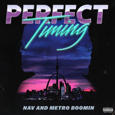 Perfect Timing 專輯 Nav/Travis Scott/Lil Baby