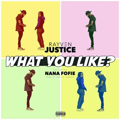 What You Like 專輯 Rayven Justice