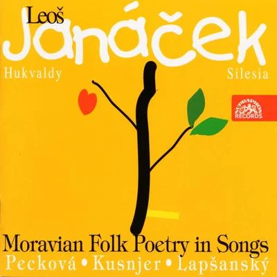 Dagmar Pecková Janacek: Moravian Folk Poetry in Songs