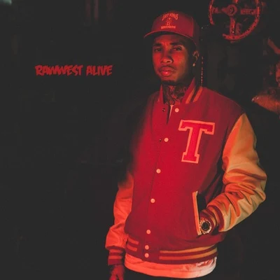 Rawwest Alive 專輯 Tyga