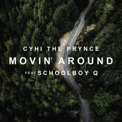 Movin Around 專輯 CyHi The Prynce/Traverse